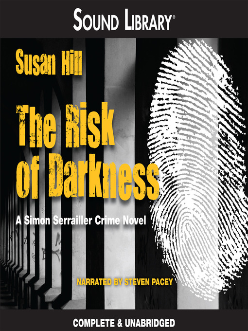 Title details for The Risk of Darkness by Susan Hill - Wait list